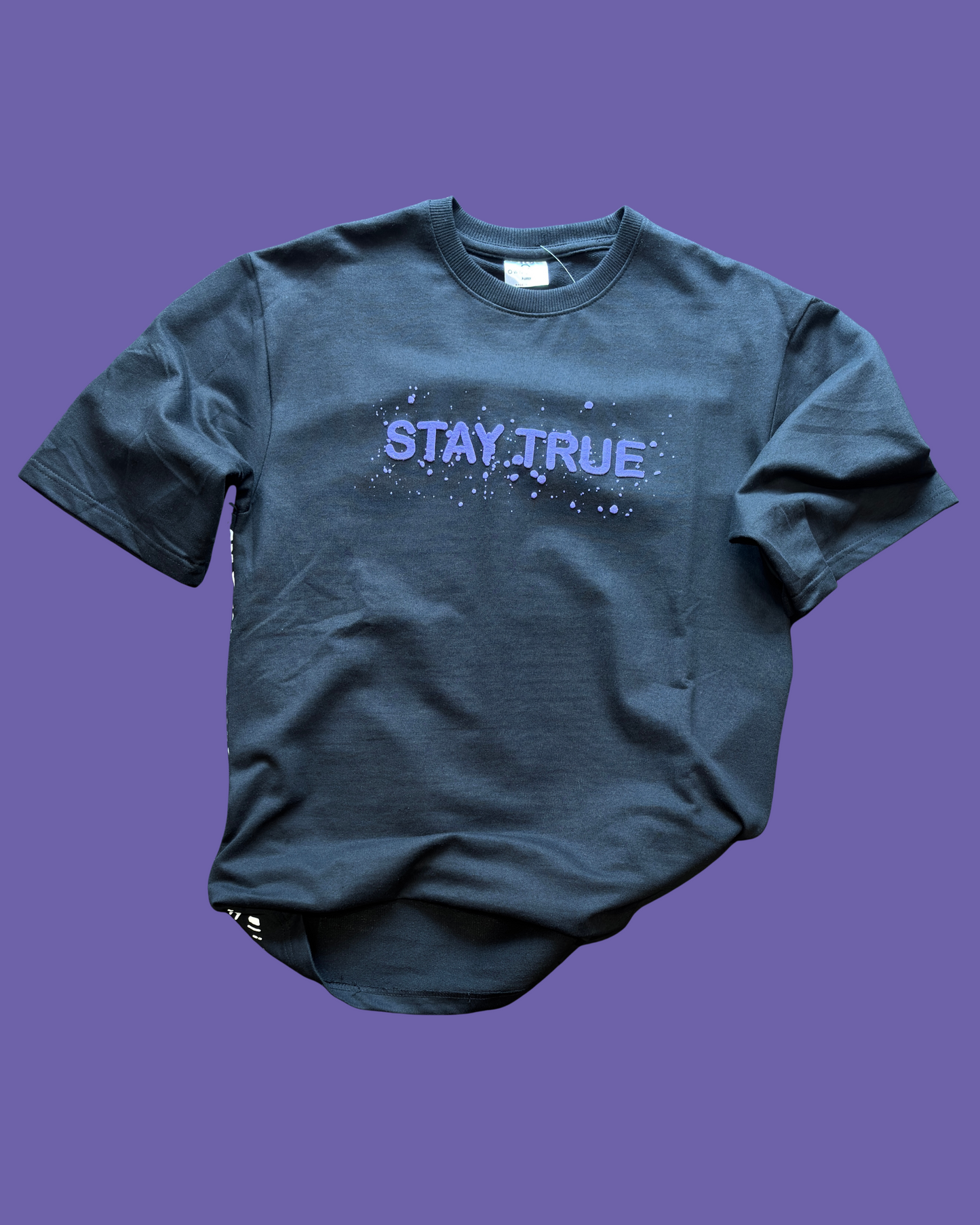 STAY TRUE